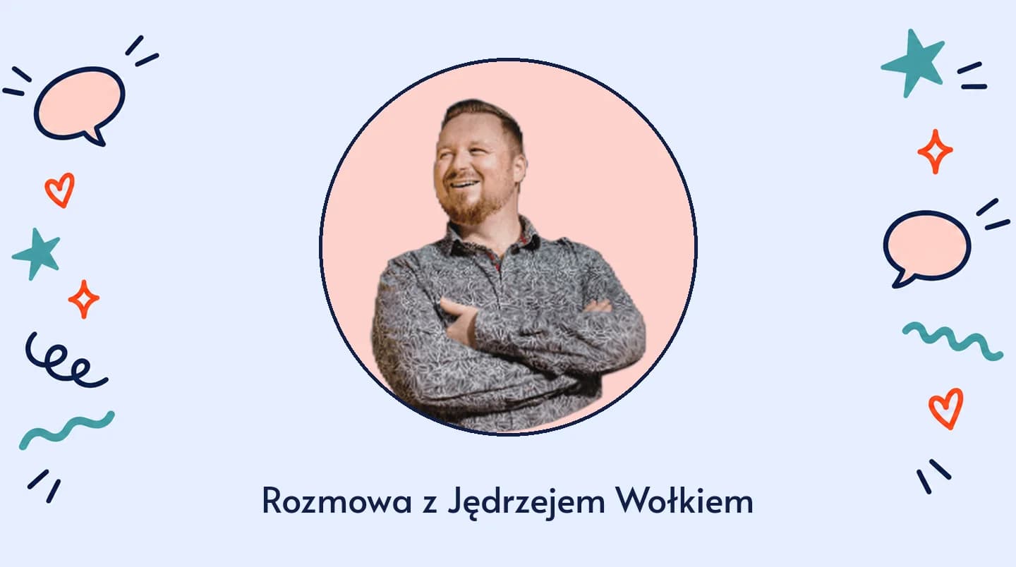 Rozmowa z Jędrzejem Wołkiem