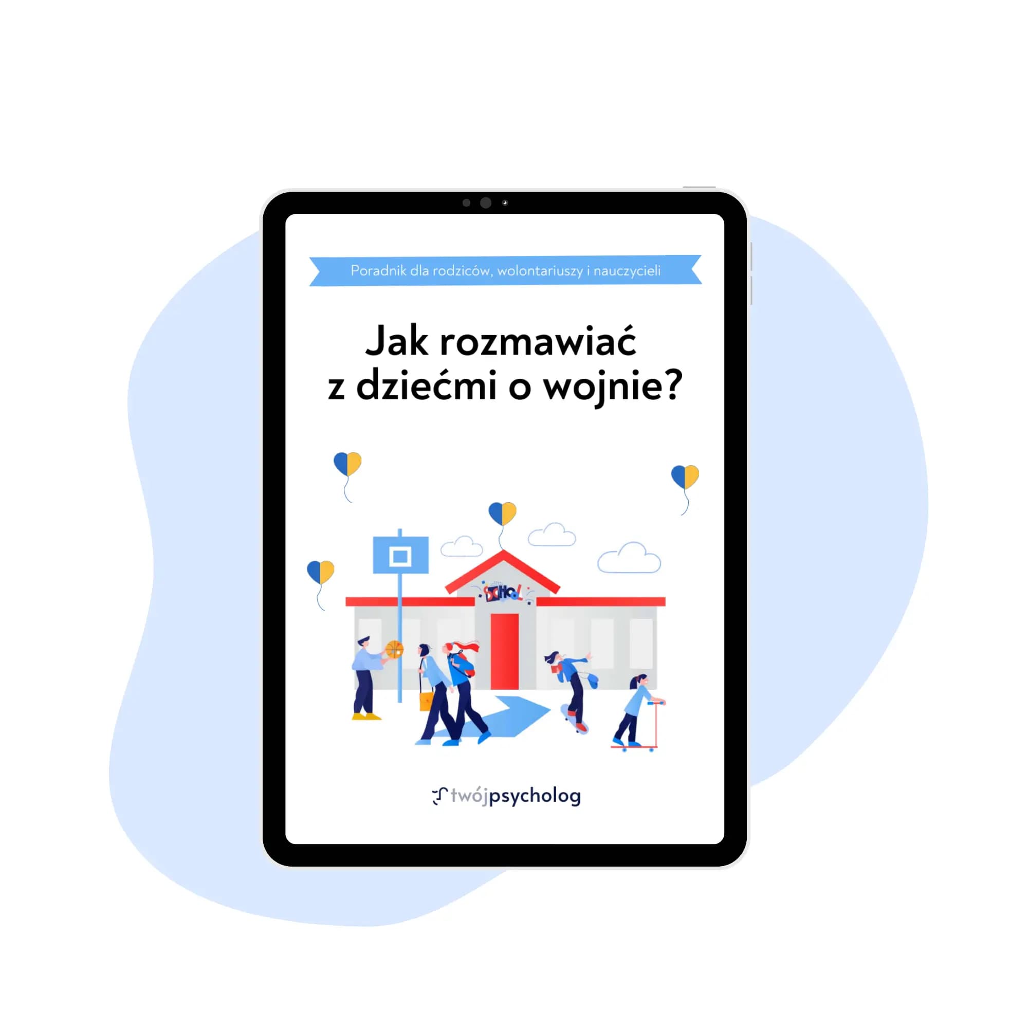 Jak rozmawiać z dziećmi o wojnie? Poradnik dla rodziców, wolontariuszy i nauczycieli