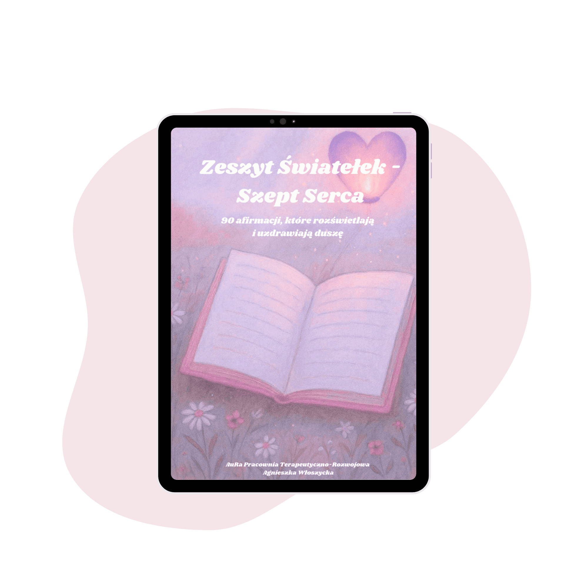 Zeszyt Światełek Szept Serca - 90 afirmacji, które rozświetlają i uzdrawiają Twoją duszę